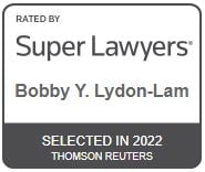 Rated by Super Lawyers Bobby Y. Lydon-Lam Selected in 2022 Thomson Reuters